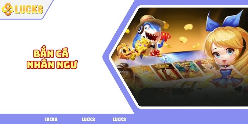 Bắn cá nhân ngư