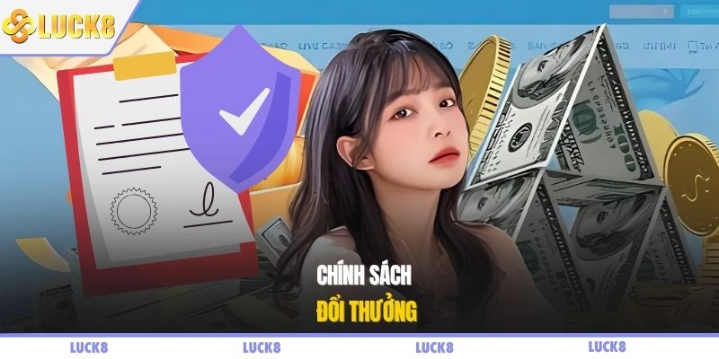 Chính sách đổi thưởng