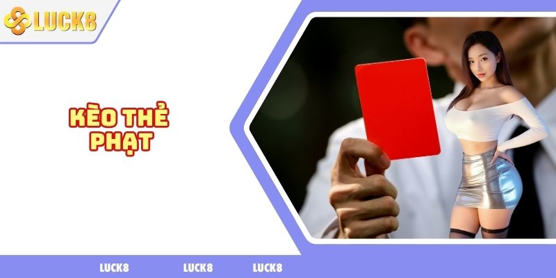 Kèo thẻ phạt
